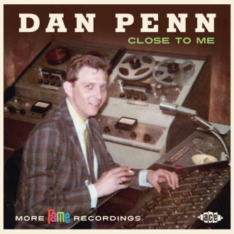 Penn ,Dann - Close To Me : More Fame Recordings
